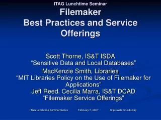 ITAG Lunchtime Seminar Filemaker Best Practices and Service Offerings