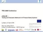 TRA 2008 Conference - slide 1