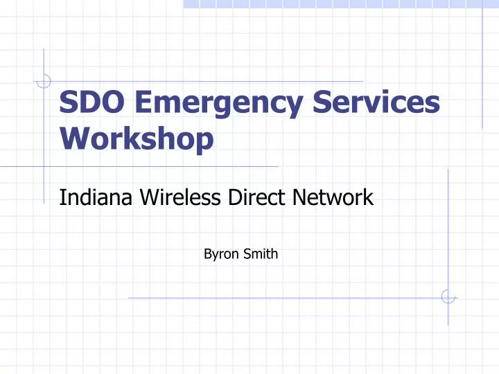 sdo emergency services workshop