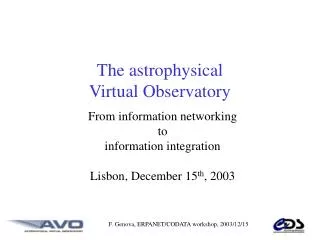 The astrophysical Virtual Observatory