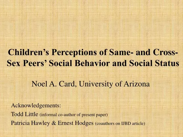 children s perceptions of same and cross sex peers social behavior and social status
