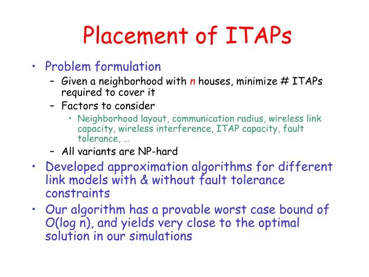 placement of itaps