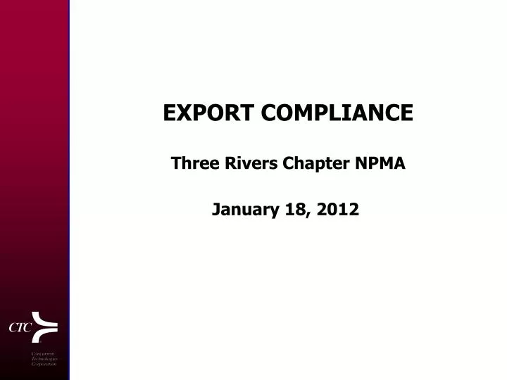 export compliance three rivers chapter npma january 18 2012