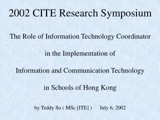2002 CITE Research Symposium The Role of Information Technology Coordinator