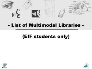 - List of Multimodal Libraries -