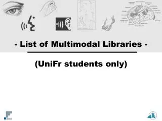 - List of Multimodal Libraries -