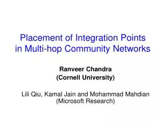 Placement of Integration Points in Multi-hop Community Networks