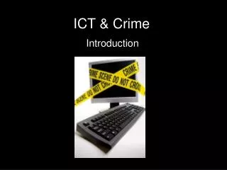 ICT &amp; Crime