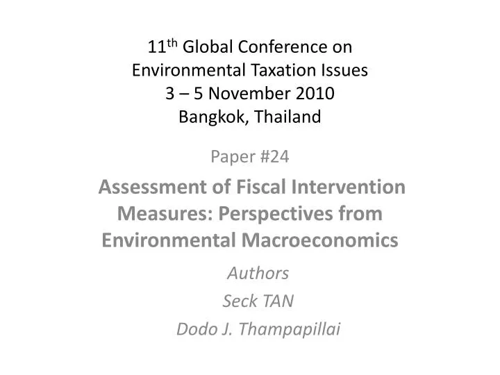 11 th global conference on environmental taxation issues 3 5 november 2010 bangkok thailand