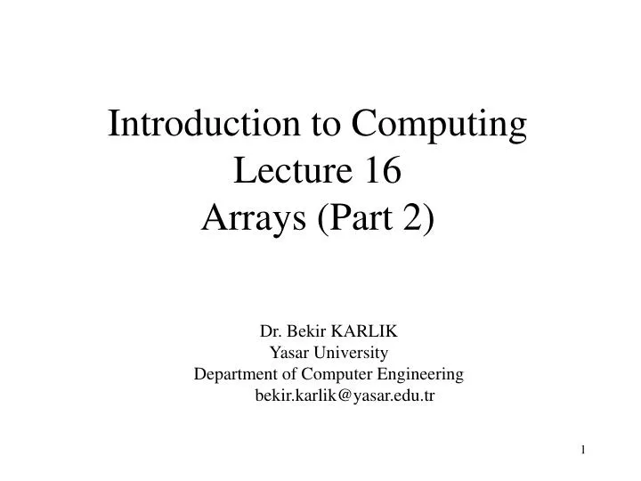 introduction to computing lecture 16 arrays part 2