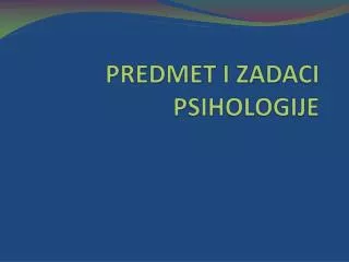 predmet i zadaci psihologije