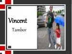 Vincent - slide 1