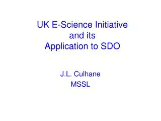 UK E-Science Initiative and its Application to SDO