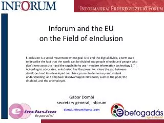 Inforum and the EU on the Field of eInclusion