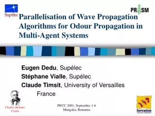 Parallelisation of Wave Propagation Algorithms for Odour Propagation in Multi-Agent Systems