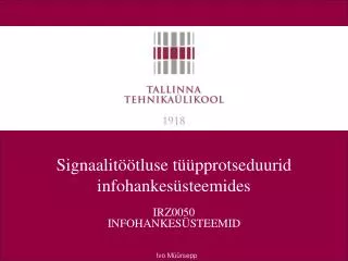 signaalit tluse t pprotseduurid infohankes steemides