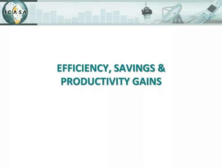 efficiency savings productivity gains