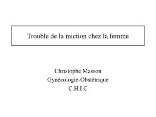 trouble de la miction chez la femme