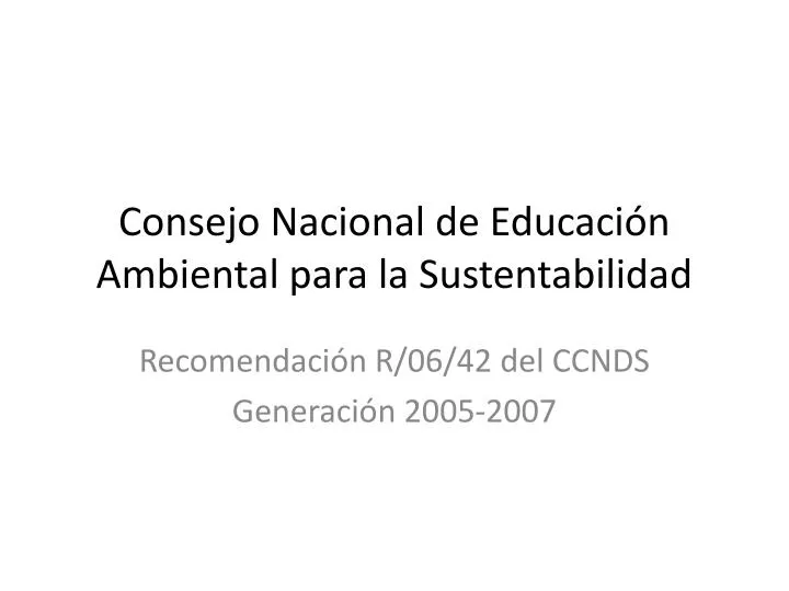 consejo nacional de educaci n ambiental para la sustentabilidad