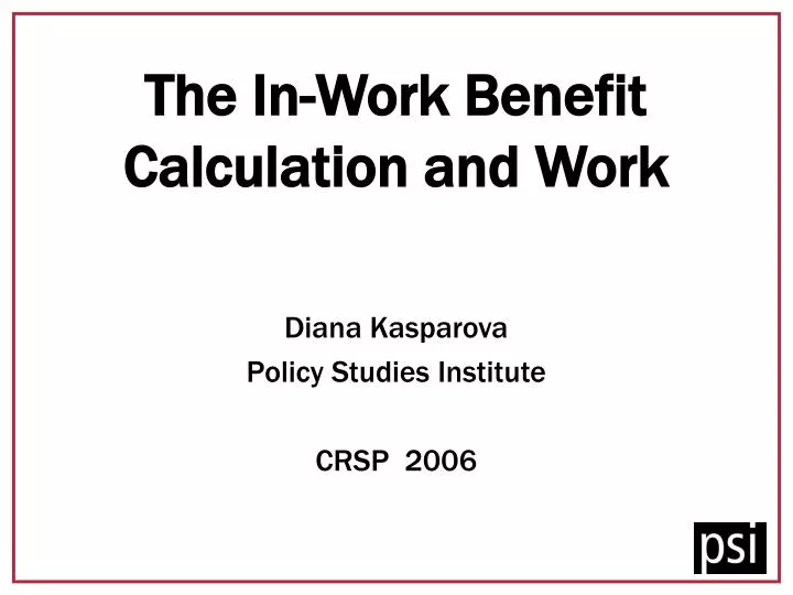 the in work benefit calculation and work