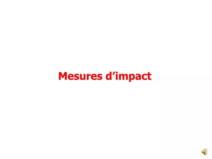 mesures d impact