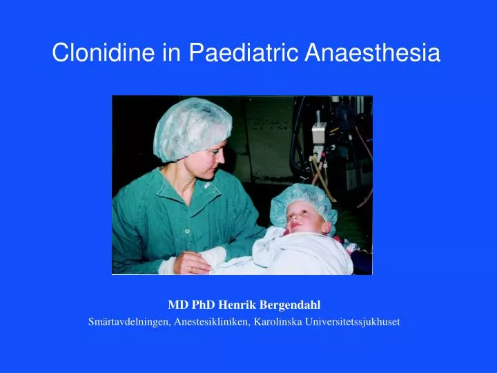 clonidine in paediatric anaesthesia