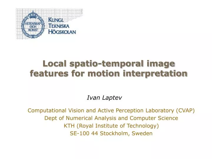 local spatio temporal image features for motion interpretation