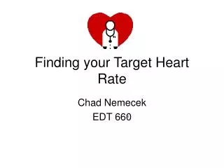 Finding your Target Heart Rate