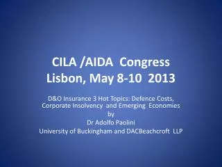 CILA /AIDA Congress Lisbon, May 8-10 2013