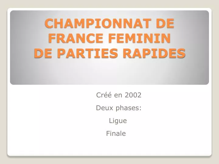 championnat de france feminin de parties rapides