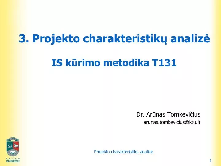 3 projekto charakteristik analiz is k rimo metodika t131