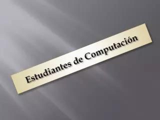 estudiantes de computaci n