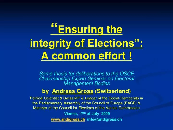 ensuring the integrity of elections a common effort