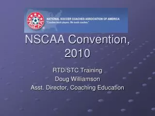 NSCAA Convention, 2010