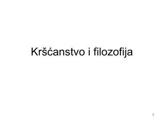 kr anstvo i filozofija