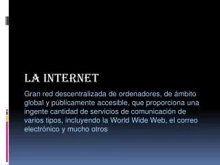 la internet