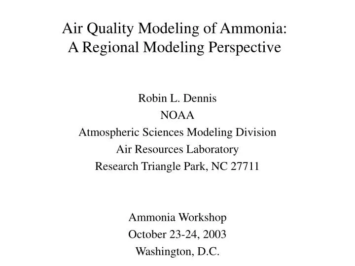 air quality modeling of ammonia a regional modeling perspective