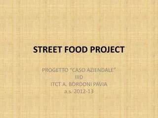 STREET FOOD PROJECT