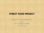 STREET FOOD PROJECT - slide 1