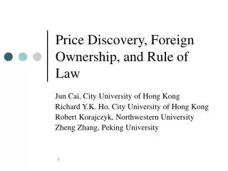Price Discovery, Foreign Ownership, and Rule of Law