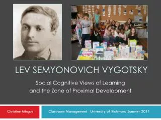 Lev Semyonovich Vygotsky