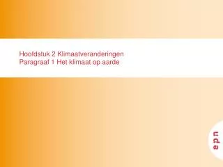 hoofdstuk 2 klimaatveranderingen paragraaf 1 het klimaat op aarde