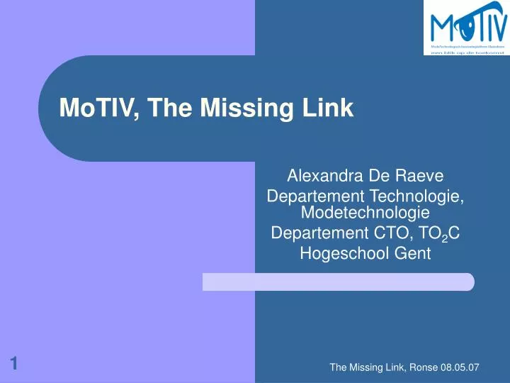 motiv the missing link
