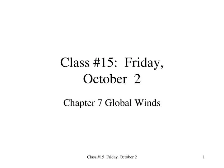 class 15 friday october 2