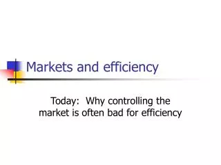 Markets and efficiency