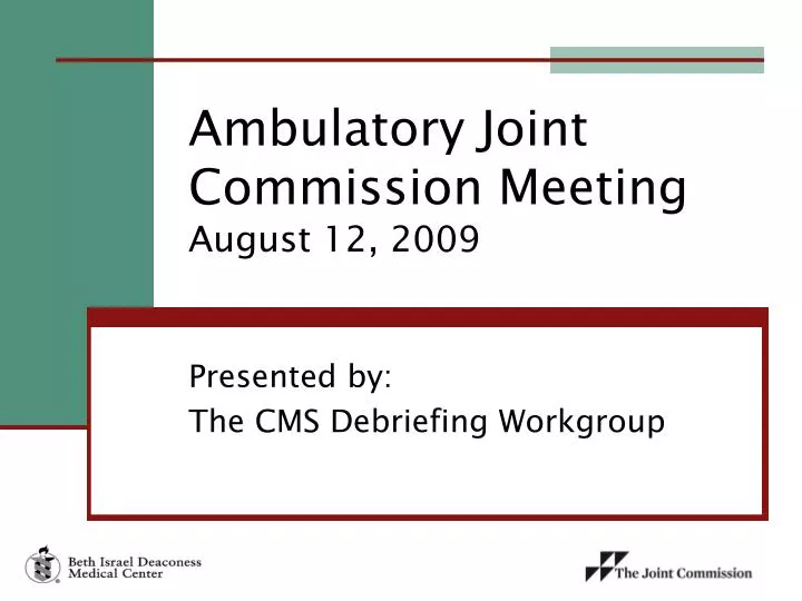 ambulatory joint commission meeting august 12 2009