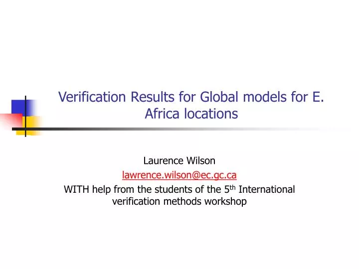 verification results for global models for e africa locations