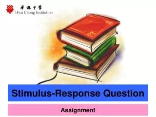 Stimulus-Response Question