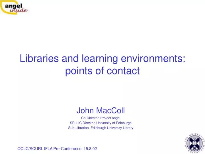 libraries and learning environments points of contact