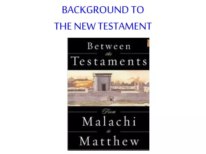 background to the new testament